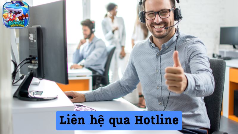 Những kênh liên hệ CSKH trên Bắn Cá Đổi Thưởng